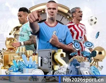 华体会体育2026sports APP | HTH SPORTS